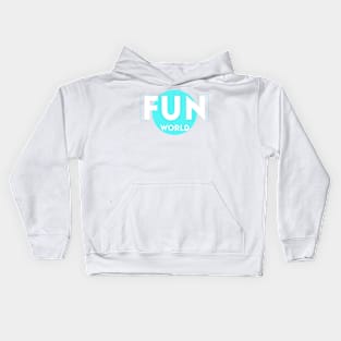 Fun World T-shirt Kids Hoodie